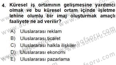 Küreselleşme ve Kültürlerarası İletişim Dersi 2015 - 2016 Yılı (Final) Dönem Sonu Sınav Soruları 4. Soru