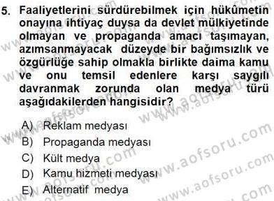 Küreselleşme ve Kültürlerarası İletişim Dersi 2015 - 2016 Yılı (Final) Dönem Sonu Sınav Soruları 5. Soru