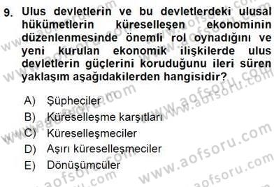 Küreselleşme ve Kültürlerarası İletişim Dersi 2015 - 2016 Yılı (Final) Dönem Sonu Sınav Soruları 9. Soru