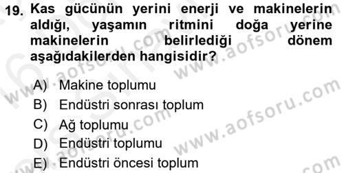 Küreselleşme ve Kültürlerarası İletişim Dersi 2015 - 2016 Yılı Tek Ders Sınav Soruları 19. Soru