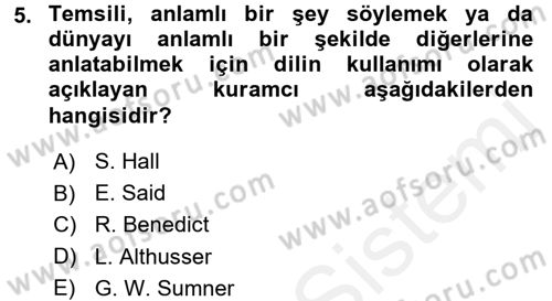 Küreselleşme ve Kültürlerarası İletişim Dersi 2015 - 2016 Yılı Tek Ders Sınav Soruları 5. Soru