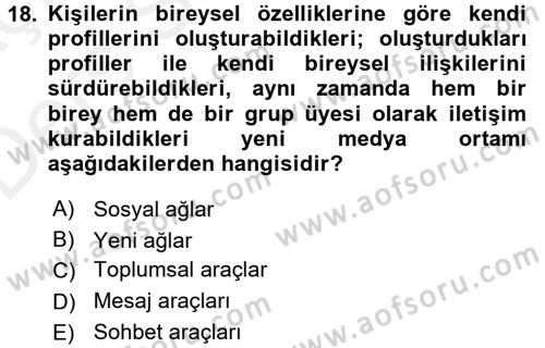 Küreselleşme ve Kültürlerarası İletişim Dersi 2017 - 2018 Yılı 3 Ders Sınav Soruları 18. Soru