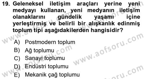 Küreselleşme ve Kültürlerarası İletişim Dersi 2017 - 2018 Yılı 3 Ders Sınav Soruları 19. Soru