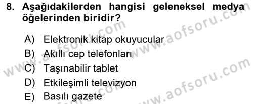 Küreselleşme ve Kültürlerarası İletişim Dersi 2017 - 2018 Yılı (Final) Dönem Sonu Sınav Soruları 8. Soru