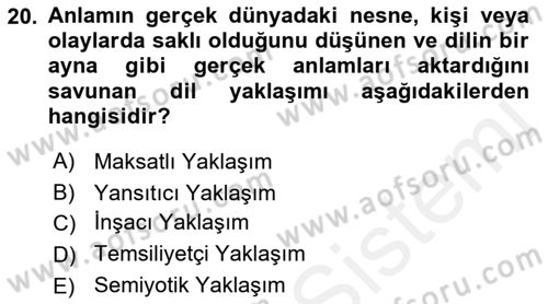 Küreselleşme ve Kültürlerarası İletişim Dersi 2018 - 2019 Yılı (Vize) Ara Sınav Soruları 20. Soru