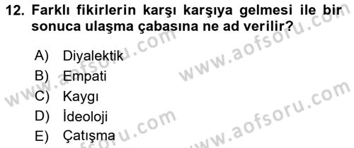 Küreselleşme ve Kültürlerarası İletişim Dersi 2018 - 2019 Yılı (Final) Dönem Sonu Sınav Soruları 12. Soru