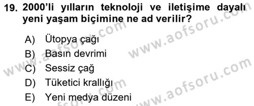 Küreselleşme ve Kültürlerarası İletişim Dersi 2018 - 2019 Yılı (Final) Dönem Sonu Sınav Soruları 19. Soru