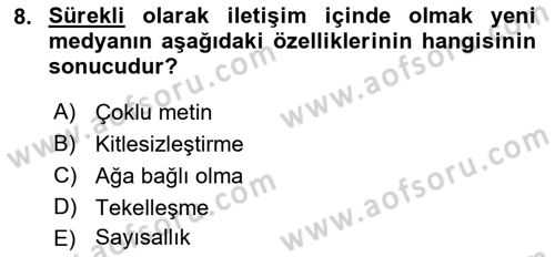 Küreselleşme ve Kültürlerarası İletişim Dersi 2018 - 2019 Yılı (Final) Dönem Sonu Sınav Soruları 8. Soru