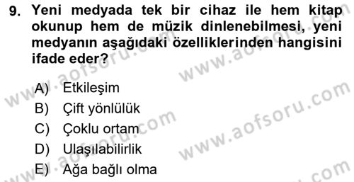 Küreselleşme ve Kültürlerarası İletişim Dersi 2018 - 2019 Yılı Yaz Okulu Sınav Soruları 9. Soru