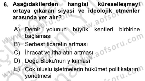 Küreselleşme ve Kültürlerarası İletişim Dersi 2020 - 2021 Yılı Yaz Okulu Sınav Soruları 6. Soru