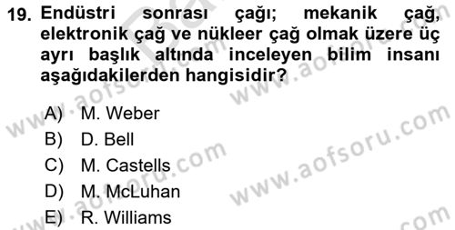 Küreselleşme ve Kültürlerarası İletişim Dersi 2021 - 2022 Yılı (Final) Dönem Sonu Sınav Soruları 19. Soru