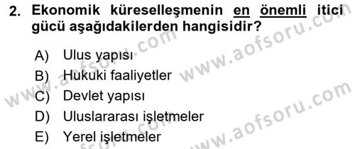 Küreselleşme ve Kültürlerarası İletişim Dersi 2021 - 2022 Yılı (Final) Dönem Sonu Sınav Soruları 2. Soru