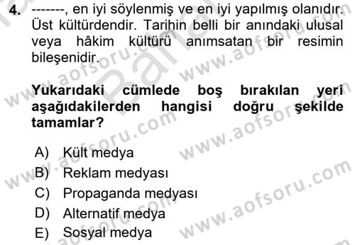 Küreselleşme ve Kültürlerarası İletişim Dersi 2021 - 2022 Yılı (Final) Dönem Sonu Sınavı 4. Soru