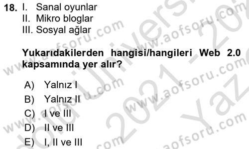 Küreselleşme ve Kültürlerarası İletişim Dersi 2021 - 2022 Yılı Yaz Okulu Sınav Soruları 18. Soru