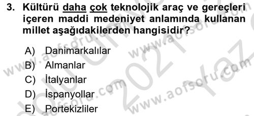 Küreselleşme ve Kültürlerarası İletişim Dersi 2021 - 2022 Yılı Yaz Okulu Sınav Soruları 3. Soru