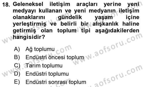 Küreselleşme ve Kültürlerarası İletişim Dersi 2022 - 2023 Yılı Yaz Okulu Sınav Soruları 18. Soru