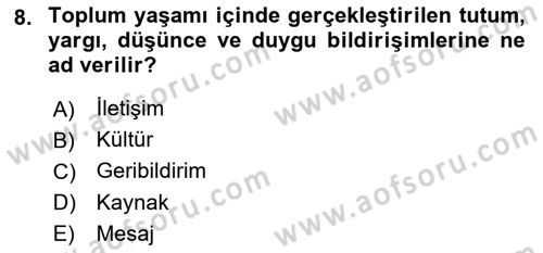 Küreselleşme ve Kültürlerarası İletişim Dersi 2022 - 2023 Yılı Yaz Okulu Sınav Soruları 8. Soru
