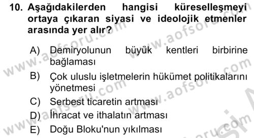 Küreselleşme ve Kültürlerarası İletişim Dersi 2023 - 2024 Yılı (Vize) Ara Sınav Soruları 10. Soru