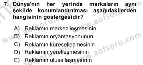 Küreselleşme ve Kültürlerarası İletişim Dersi 2023 - 2024 Yılı (Vize) Ara Sınav Soruları 7. Soru