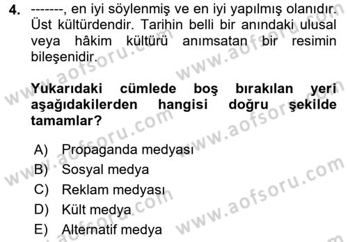 Küreselleşme ve Kültürlerarası İletişim Dersi 2023 - 2024 Yılı Yaz Okulu Sınav Soruları 4. Soru