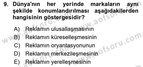 Küreselleşme ve Kültürlerarası İletişim Dersi 2024 - 2025 Yılı (Vize) Ara Sınav Soruları 9. Soru
