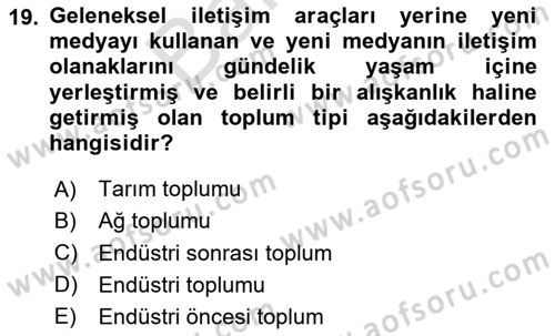 Küreselleşme ve Kültürlerarası İletişim Dersi 2024 - 2025 Yılı (Final) Dönem Sonu Sınav Soruları 19. Soru