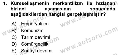 Küreselleşme ve Kültürlerarası İletişim Dersi 2025 - 2026 Yılı (Final) Dönem Sonu Sınav Soruları 1. Soru