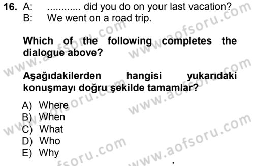 Ingilizce 1 Dersi 2012 - 2013 Yılı (Final) Dönem Sonu Sınav Soruları 16. Soru