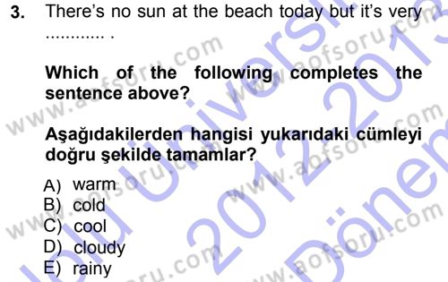 Ingilizce 1 Dersi 2012 - 2013 Yılı (Final) Dönem Sonu Sınav Soruları 3. Soru