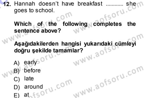 Ingilizce 1 Dersi 2013 - 2014 Yılı (Vize) Ara Sınav Soruları 12. Soru