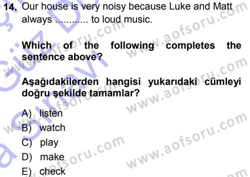 Ingilizce 1 Dersi 2013 - 2014 Yılı (Vize) Ara Sınav Soruları 14. Soru