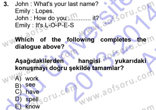 Ingilizce 1 Dersi 2013 - 2014 Yılı (Vize) Ara Sınav Soruları 3. Soru