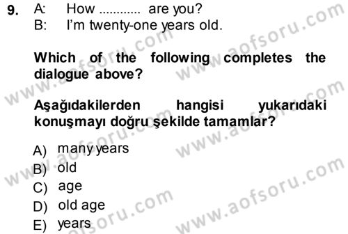 Ingilizce 1 Dersi 2013 - 2014 Yılı (Vize) Ara Sınav Soruları 9. Soru