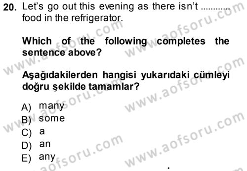 Ingilizce 1 Dersi 2013 - 2014 Yılı (Final) Dönem Sonu Sınav Soruları 20. Soru