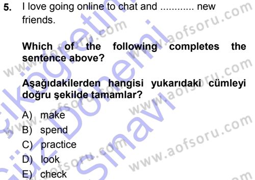 Ingilizce 1 Dersi 2013 - 2014 Yılı (Final) Dönem Sonu Sınav Soruları 5. Soru