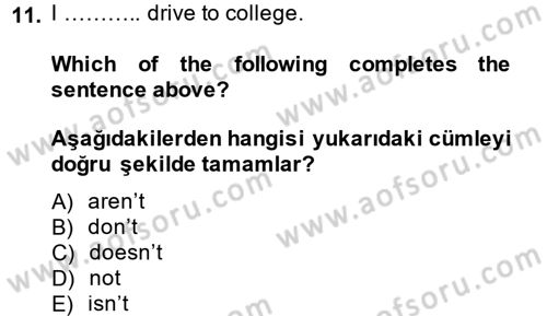 Ingilizce 1 Dersi 2014 - 2015 Yılı (Vize) Ara Sınavı 11. Soru