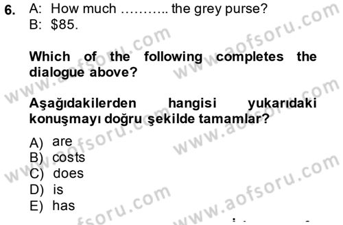 Ingilizce 1 Dersi 2014 - 2015 Yılı (Final) Dönem Sonu Sınav Soruları 6. Soru