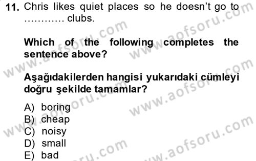 Ingilizce 1 Dersi 2014 - 2015 Yılı Tek Ders Sınav Soruları 11. Soru