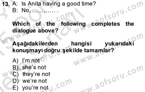 Ingilizce 1 Dersi 2014 - 2015 Yılı Tek Ders Sınav Soruları 13. Soru