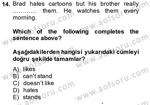 Ingilizce 1 Dersi 2014 - 2015 Yılı Tek Ders Sınav Soruları 14. Soru