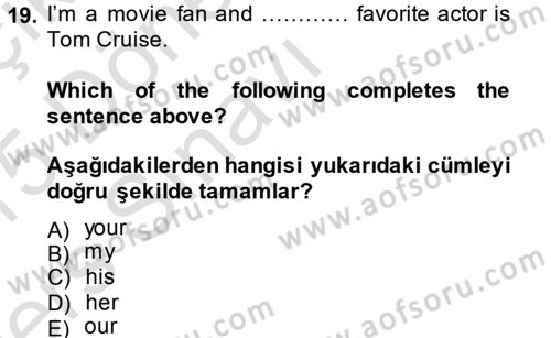 Ingilizce 1 Dersi 2014 - 2015 Yılı Tek Ders Sınav Soruları 19. Soru