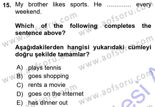 Ingilizce 1 Dersi 2015 - 2016 Yılı (Vize) Ara Sınav Soruları 15. Soru