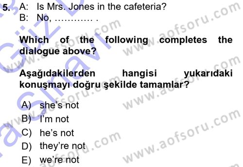 Ingilizce 1 Dersi 2015 - 2016 Yılı (Vize) Ara Sınav Soruları 5. Soru