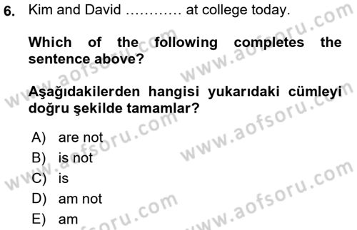 Ingilizce 1 Dersi 2015 - 2016 Yılı (Vize) Ara Sınav Soruları 6. Soru