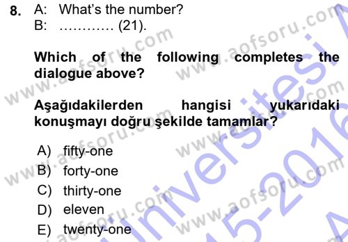Ingilizce 1 Dersi 2015 - 2016 Yılı (Vize) Ara Sınav Soruları 8. Soru