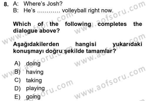 Ingilizce 1 Dersi 2015 - 2016 Yılı (Final) Dönem Sonu Sınav Soruları 8. Soru