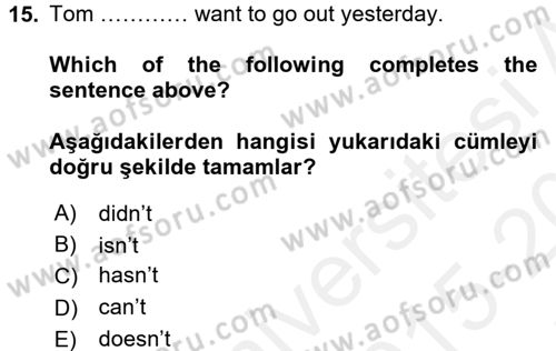 Ingilizce 1 Dersi 2015 - 2016 Yılı Tek Ders Sınav Soruları 15. Soru
