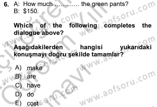 Ingilizce 1 Dersi 2016 - 2017 Yılı 3 Ders Sınav Soruları 6. Soru