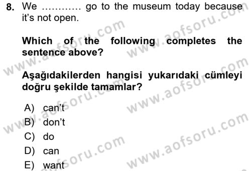 Ingilizce 1 Dersi 2016 - 2017 Yılı 3 Ders Sınav Soruları 8. Soru