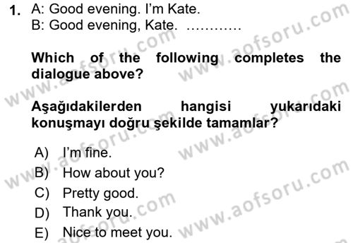 Ingilizce 1 Dersi 2016 - 2017 Yılı (Vize) Ara Sınav Soruları 1. Soru